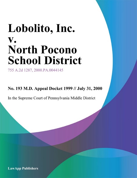 Lobolito, Inc. v. North Pocono School District