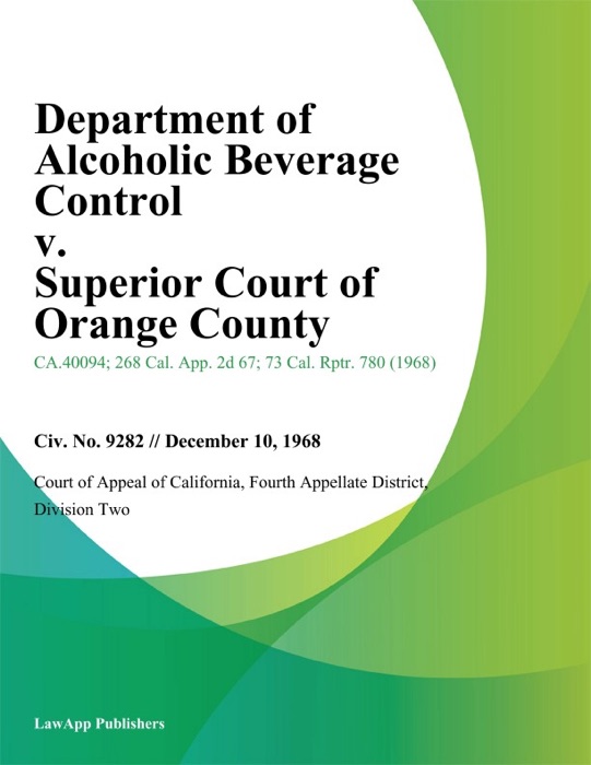 Department of Alcoholic Beverage Control v. Superior Court of Orange County
