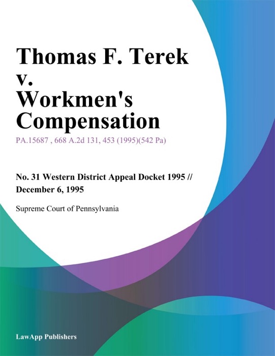 Thomas F. Terek v. Workmens Compensation