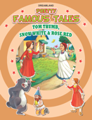 Tom Thumb and Snow White and Rose Red - Anuj Chawla