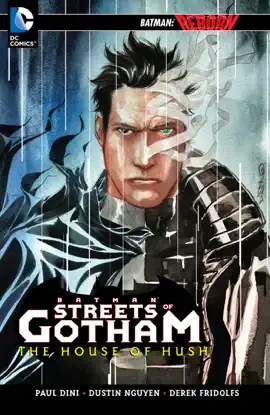 Read: Batman: Streets of Gotham - Book The House of Hush