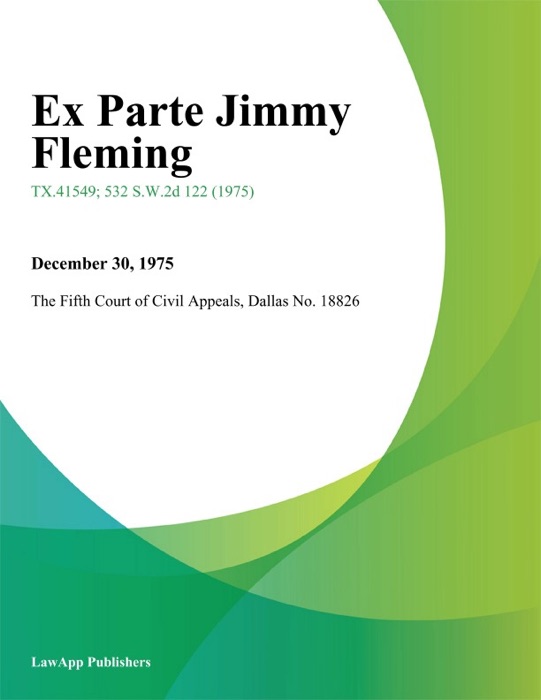 Ex Parte Jimmy Fleming