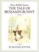 The Tale of Benjamin Bunny - Beatrix Potter