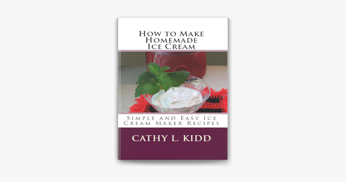 ‎How to Make Homemade Ice Cream Simple and Easy Ice Cream Maker