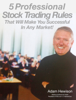 5 Professional Trading Rules That Will Make You Successful In Any Market! - Adam Hewison