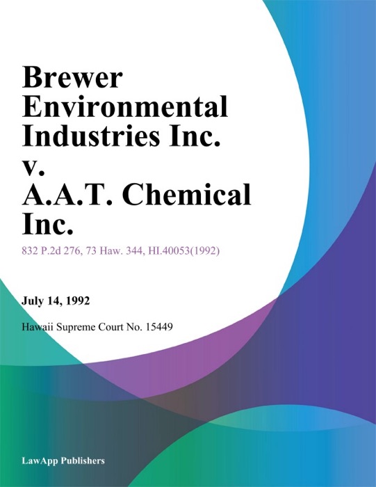 Brewer Environmental Industries Inc. v. A.A.T. Chemical Inc.