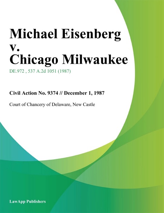 Michael Eisenberg v. Chicago Milwaukee