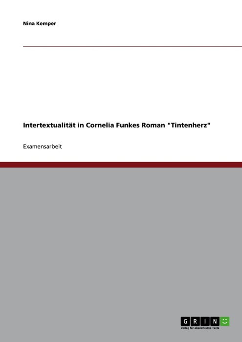 Intertextualität in Cornelia Funkes Roman 'Tintenherz'