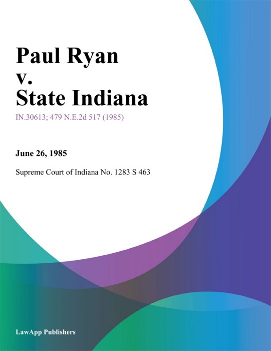 Paul Ryan v. State Indiana