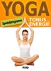 Book YOGA Spezialprogramm Tonus und Energie