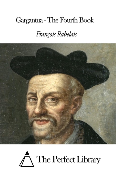 Gargantua - The Fourth Book