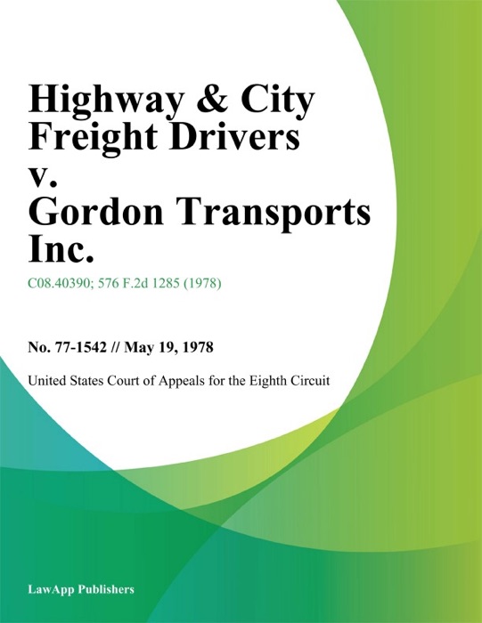 Highway & City Freight Drivers v. Gordon Transports Inc.