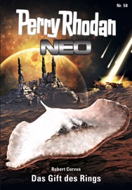 Perry Rhodan Neo 58: Das Gift des Rings - Robert Corvus