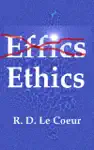 Ethics by RD Le Coeur Book Summary, Reviews and Downlod