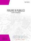 Parlare in pubblico - Gaia Catullo