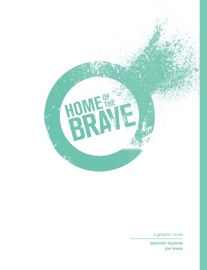 Home of the Brave - Spencer Toyama & Jon Lewis