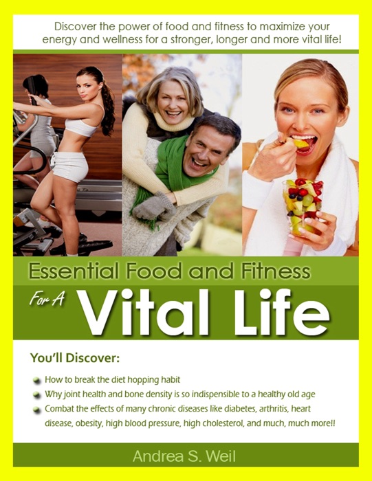 Essential Food and Fitness for a Vital Life