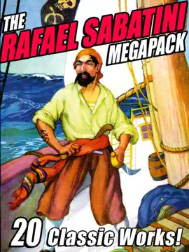Read: The Rafael Book Sabatini Megapack