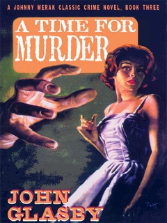 A Time for Murder by John Glasby