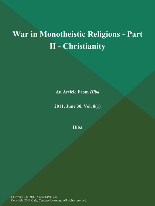 War in Monotheistic Religions - Part II - Christianity