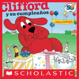 Read: Clifford y Book su cumpleaños (Clifford's Birthay Party)