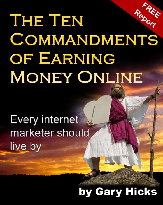 The Ten Commandments of Earning Money Online