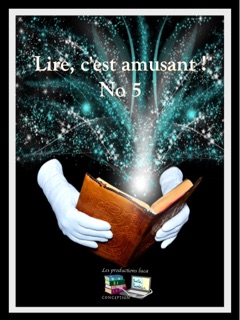 Lire, c'est amusant ! No 5 by Lucie Brodeur