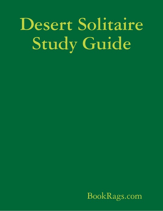 Desert Solitaire Study Guide