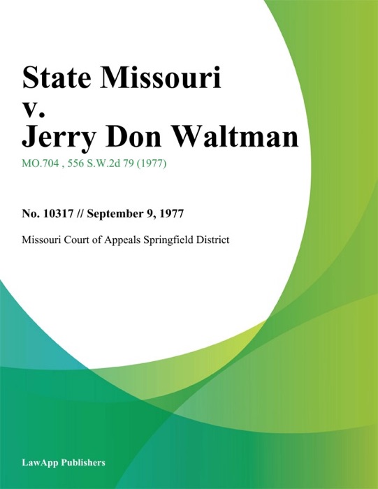 State Missouri v. Jerry Don Waltman