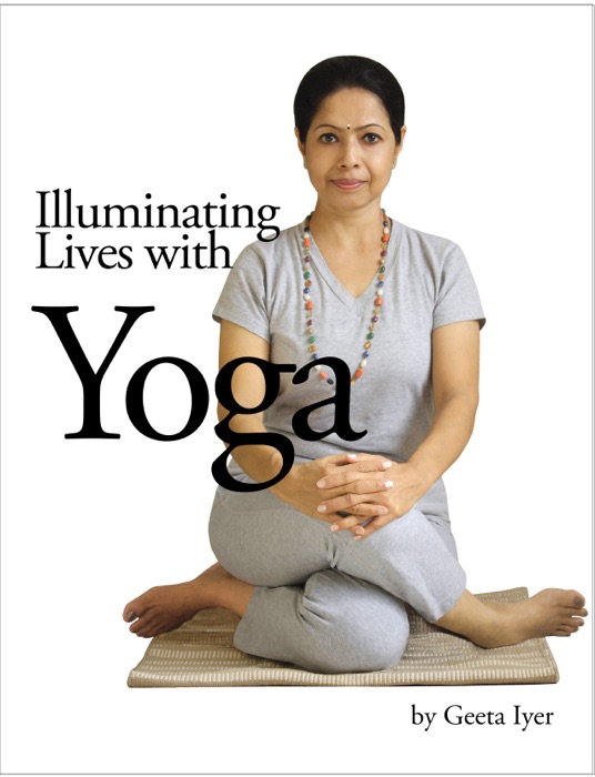 Illuminating Lives with Yoga