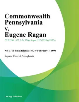 Commonwealth Pennsylvania v. Eugene Ragan