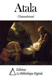 Atala - François-René de Chateaubriand