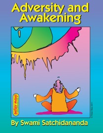 Adversity and Awakening - Swami Satchidananda