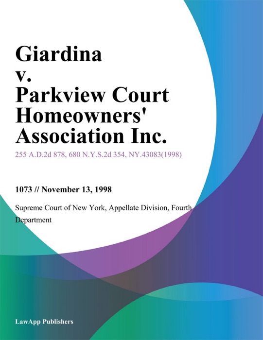Giardina v. Parkview Court Homeowners Association Inc.