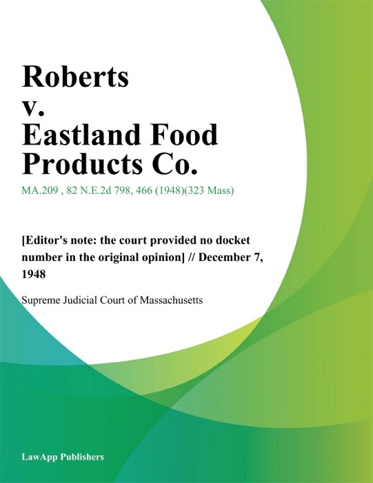Roberts v. Eastland Food Products Co.
