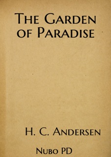 Nubo PD: The Garden of Paradise by Hans Christian Andersen