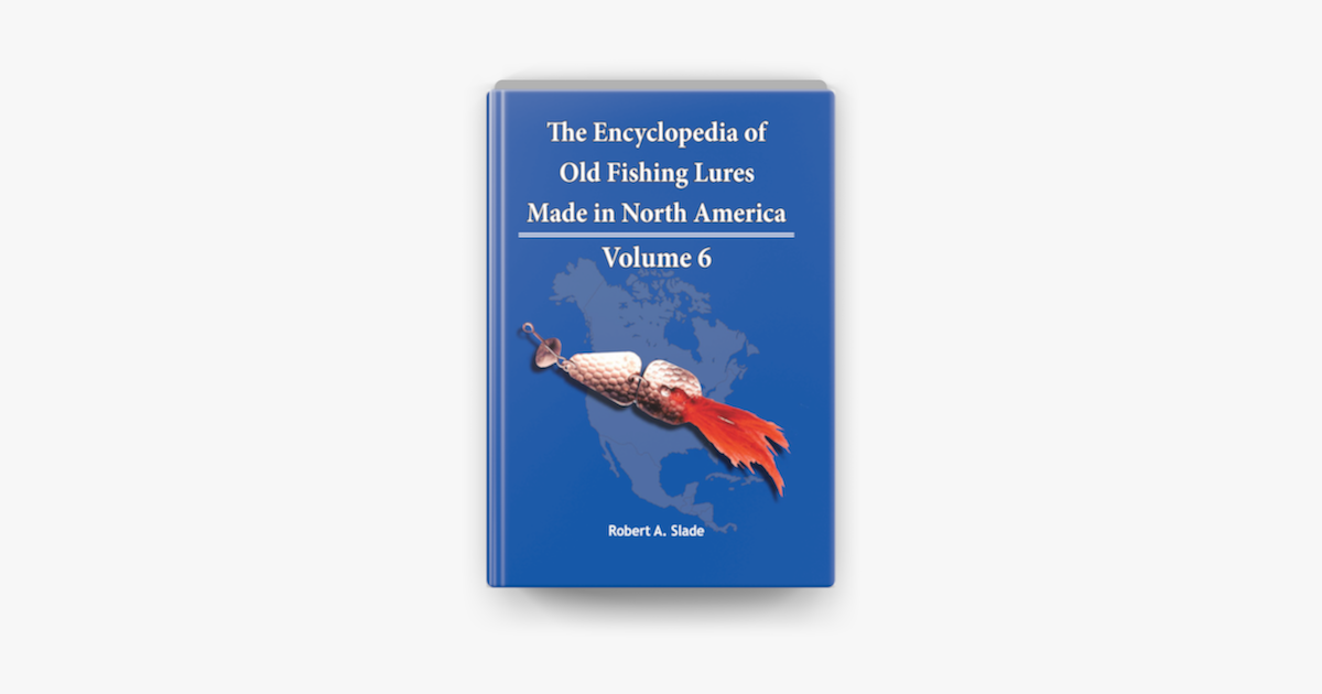 The Encyclopedia Of Old Fishing Lures on Apple Books