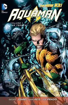 Read: Book Aquaman Vol. 1: The Trench