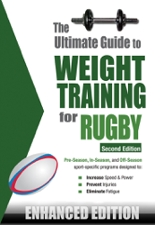 The Ultimate Guide to Weight Training for Rugby (Enhanced Edition)