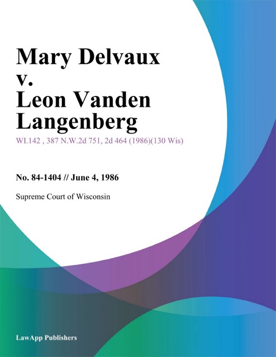 Mary Delvaux v. Leon Vanden Langenberg