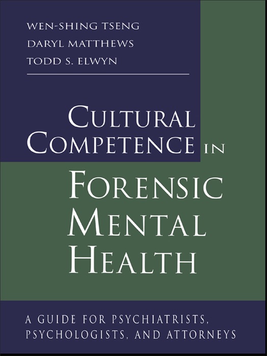 Cultural Competence in Forensic Mental Health