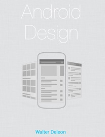 Android Design - Walter Deleon