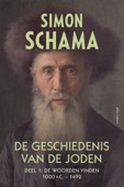 De geschiedenis van de Joden / Deel 1: De woorden vinden 1000 v.C. - 1492 - Simon Schama