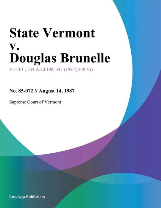 State Vermont v. Douglas Brunelle