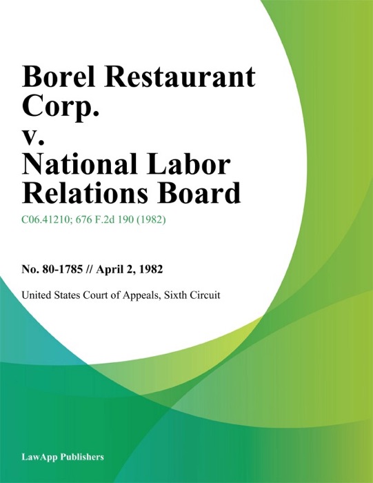 Borel Restaurant Corp. v. National Labor Relations Board