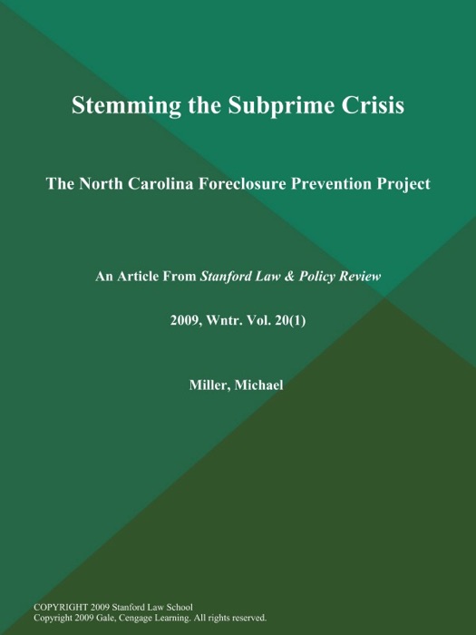 Stemming the Subprime Crisis: The North Carolina Foreclosure Prevention Project