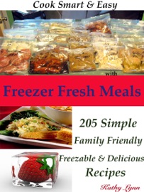COOK SMART & EASY WITH FREEZER FRESH MEALS