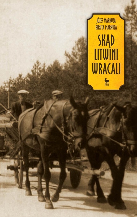 Sk膮d Litwini wracali