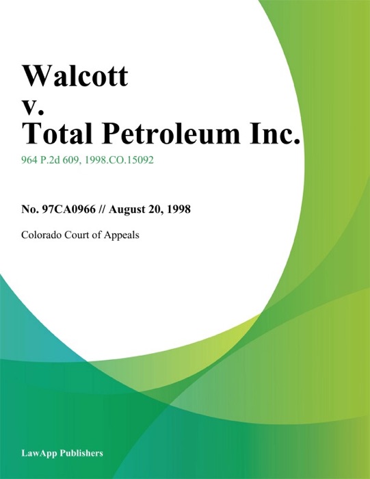 Walcott V. Total Petroleum Inc.