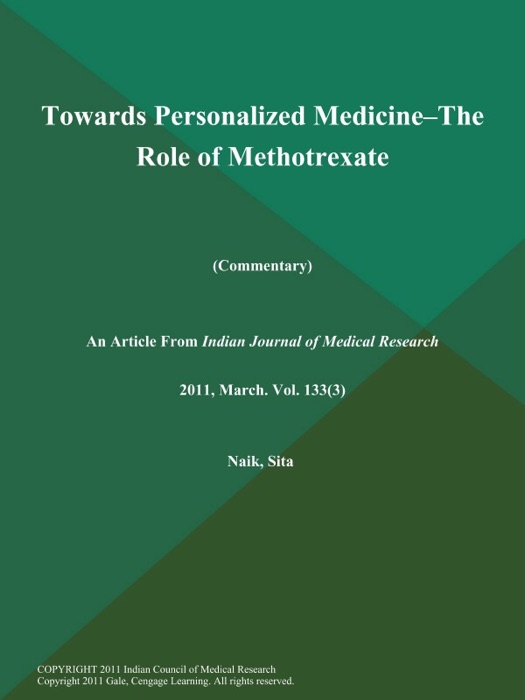 Towards Personalized Medicine--the Role of Methotrexate (Commentary)